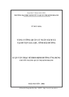 Luận văn thạc sĩ tăng cường quản lý ngân sách xã tại huyện gia lộc tỉnh hải dương