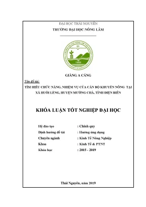 Luận văn thạc sĩ tìm hiểu chức năng nhiệm vụ của cán bộ khuyến nông tại xã huổi lèng huyện mường chà tỉnh điện biên