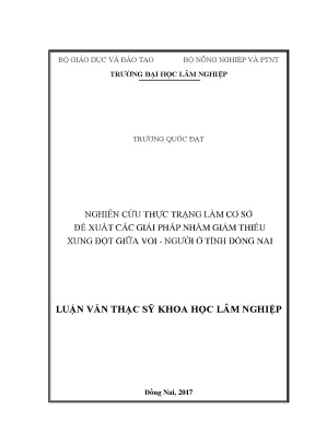 Luận văn thạc sĩ nghiên cứu thực trạng làm cơ sở đề xuất các giải pháp nhằm giảm thiểu xung đột giữa voi người ở tỉnh đồng nai