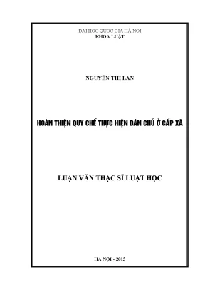 Luận văn thạc sĩ hoàn thiện quy chế thực hiện dân chủ ở cấp xã