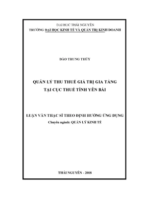 Luận văn thạc sĩ quản lý thu thuế giá trị gia tăng tại cục thuế tỉnh yên bái