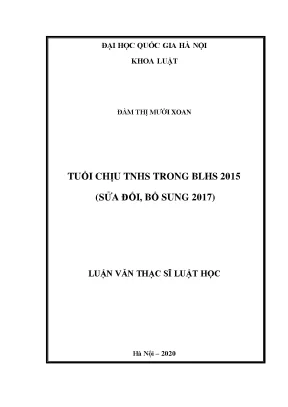 Luận văn thạc sĩ tuổi chịu trách nhiệm hình sự trong bộ luật hình sự 2015 sửa đổi bổ sung 2017