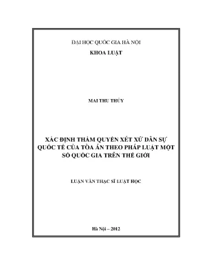 Luận văn thạc sĩ xác định thẩm quyền xét xử dân sự quốc tế của tòa án theo pháp luật một số quốc gia trên thế giới ths luật 60 38 60