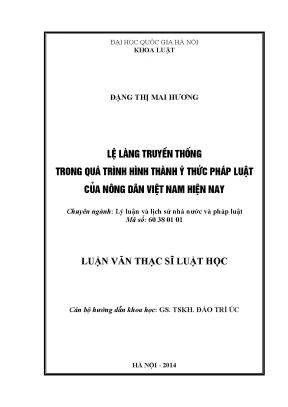 Luận văn thạc sĩ lệ làng truyền thống trong quá trình hình thành ý thức pháp luật của nông dân việt nam hiện nay