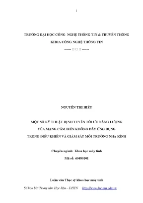 Luận văn thạc sĩ một số kỹ thuật định tuyến trong mạng cảm biến không dây ứng dụng trong điều khiển và giám sát môi trường nhà kính