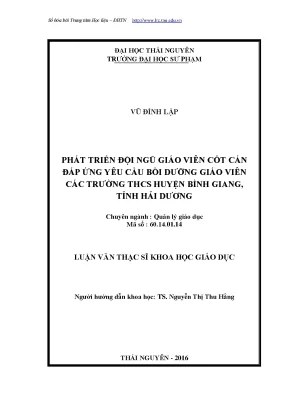 Luận văn thạc sĩ phát triển đội ngũ giáo viên cốt cán đáp ứng yêu cầu bồi dưỡng giáo viên các trường trung học cơ sở huyện bình giang tỉnh hải dương