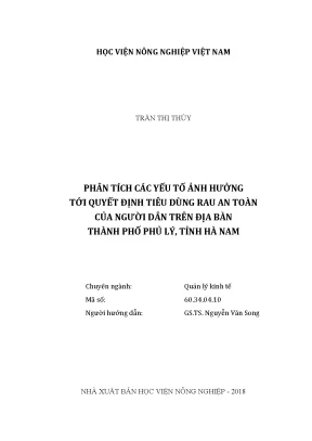 Luận văn thạc sĩ phân tích các yếu tố ảnh hưởng tới quyết định tiêu dùng rau an toàn của người dân trên địa bàn thành phố phủ lý tỉnh hà nam