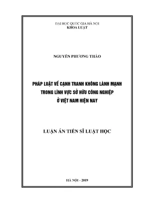 Luận văn thạc sĩ pháp luật về cạnh tranh không lành mạnh trong lĩnh vực sở hữu công nghiệp ở việt nam hiện nay