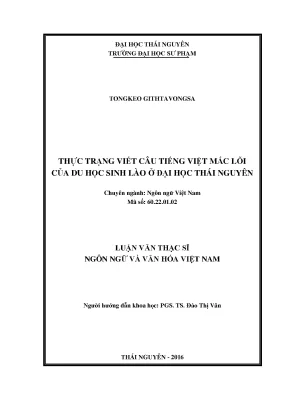 Luận văn thạc sĩ thực trạng viết câu tiếng việt mắc lỗi của du học sinh lào ở đại học thái nguyên
