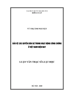 Luận văn thạc sĩ bảo vệ các quyền dân sự trong hoạt động công chứng ở việt nam hiện nay