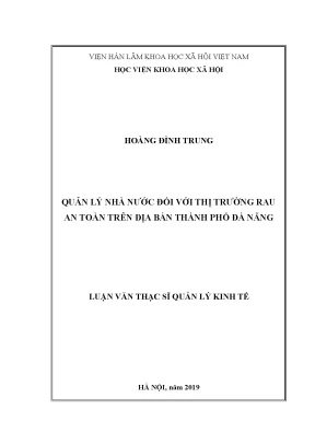 Luận văn thạc sĩ quản lý nhà nước đối với thị trường rau an toàn trên địa bàn thành phố đà nẵng