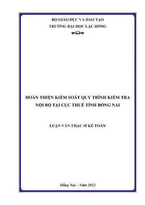 Hoàn thiện kiểm soát quy trình kiểm tra nội bộ tại cục thuế tỉnh đồng nai luận văn thạc sĩ