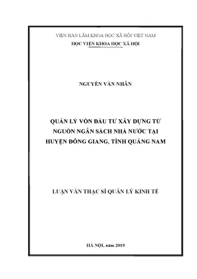 Luận văn thạc sĩ quản lý vốn đầu tư xây dựng từ nguồn ngân sách nhà nước tại huyện đông giang tỉnh quảng nam