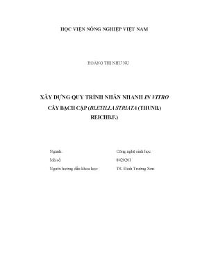 Luận văn thạc sĩ xây dựng quy trình nhân nhanh in vitro cây bạch cập bletilla striata thunb reichb f