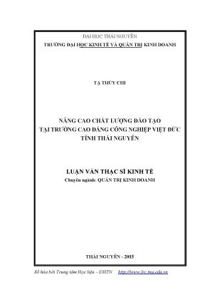 Luận văn thạc sĩ nâng cao chất lượng đào tạo tại trường cao đẳng công nghiệp việt đức tỉnh thái nguyên