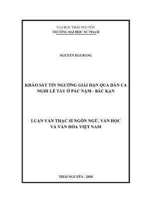 Luận văn thạc sĩ khảo sát tín ngưỡng giải hạn qua dân ca nghi lễ tày ở pác nặm bắc kạn