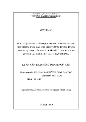 Luận văn thạc sĩ rèn luyện tư duy văn học cho học sinh trung học phổ thông bằng câu hỏi liên tưởng tưởng tượng trong dạy học tác phẩm chí phèo của nam cao sách giáo khoa ngữ văn 11 ban cơ bản