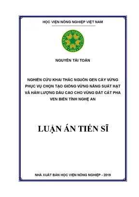 Luận án tiến sĩ nghiên cứu khai thác nguồn gen cây vừng phục vụ chọn tạo giống vừng năng suất hạt và hàm lượng dầu cao cho vùng đất cát pha ven biển tỉnh nghệ an