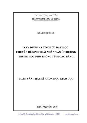 Luận văn thạc sĩ xây dựng và tổ chức dạy học chuyên đề sinh thái nhân văn ở trường trung học phổ thông tỉnh cao bằng
