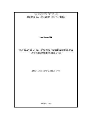 Luận văn thạc sĩ tính toán trao đổi nước qua các biên ở biển đông dựa trên số liệu nhiệt muối