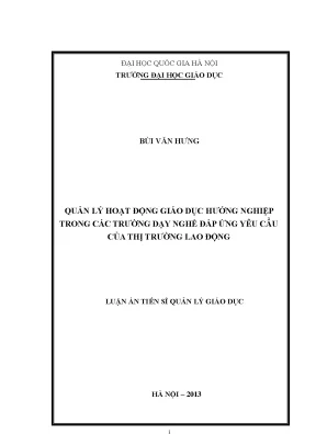 Luận văn thạc sĩ quản lý hoạt động giáo dục hướng nghiệp trong các trường dạy nghề đáp ứng yêu cầu của thị trường lao động ts quản lý giáo dục 62 14 05 01