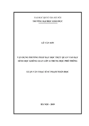 Luận văn thạc sĩ vận dụng phương pháp dạy học trực quan vào dạy học hình học không gian lớp 12 trung học phổ thông