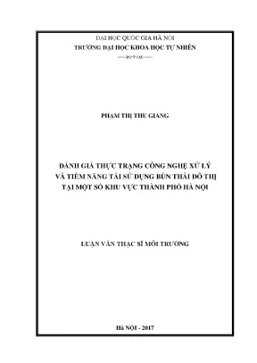 Luận văn thạc sĩ đánh giá thực trạng công nghệ xử lý và tiềm năng tái sử dụng bùn thải đô thị tại một số khu vực thành phố hà nội