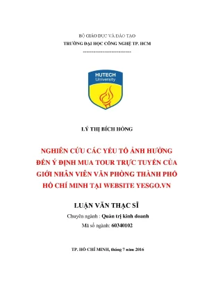 Luận văn thạc sĩ nghiên cứu các yếu tố ảnh hưởng đến ý định mua tour trực tuyến của giới nhân viên văn phòng thành phố hồ chí minh tại website yesgo vn