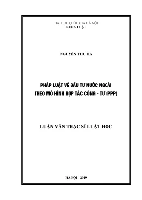 Luận văn thạc sĩ pháp luật về đầu tư nước ngoài theo mô hình hợp tác công tư ppp