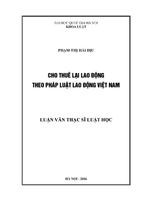 Luận văn thạc sĩ cho thuê lại lao động theo pháp luật lao động việt nam 002
