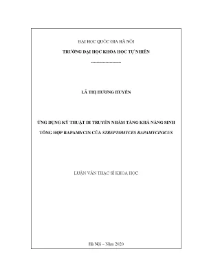 Luận văn thạc sĩ ứng dụng kỹ thuật di truyền nhằm tăng khả năng sinh tổng hợp rapamycin của streptomyces rapamycinicus