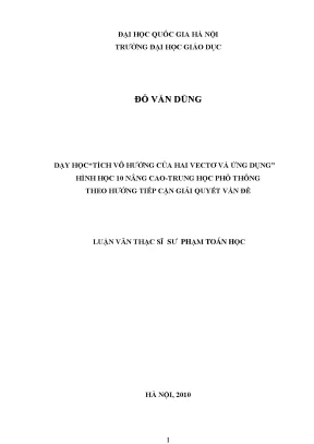 Luận văn thạc sĩ dạy học tích vô hướng của hai vectơ và ứng dụng hình học 10 nâng cao trung học phổ thông theo hướng tiếp cận giải quyết vấn đề