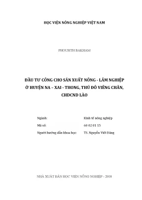 Luận văn thạc sĩ đầu tư công cho sản xuất nông lâm nghiệp ở huyện na xai thong thủ đô viêng chăn chdcnd lào