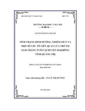 Luận văn thạc sĩ tình trạng dinh dưỡng nhiễm giun và một số yếu tố liên quan của trẻ em 12 36 tháng tuổi tại huyện đakrông tỉnh quảng trị