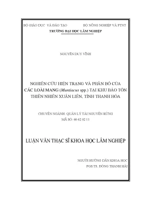 Luận văn thạc sĩ nghiên cứu hiện trạng và phân bố của loài mang muntiacus spp tại khu bảo tồn thiên nhiên xuân liên tỉnh thanh hóa