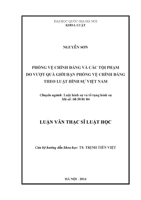 Luận văn thạc sĩ phòng vệ chính đáng và các tội phạm do vượt quá giới hạn phòng vệ chính đáng theo luật hình sự việt nam 04