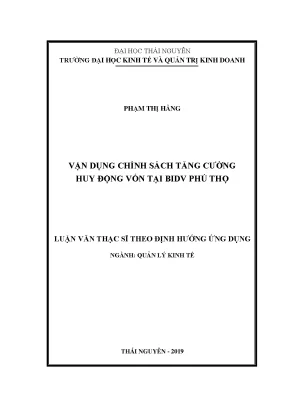 Luận văn thạc sĩ vận dụng chính sách tăng cường huy động vốn tại bidv phú thọ