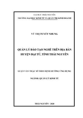 Luận văn thạc sĩ quản lý đào tạo nghề trên địa bàn huyện đại từ tỉnh thái nguyên