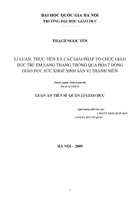 Luận văn thạc sĩ lý luận thực tiễn và các giải pháp tổ chức giáo dục trẻ em lang thang thông qua hoạt động giáo dục sức khỏe sinh sản vị thành niên