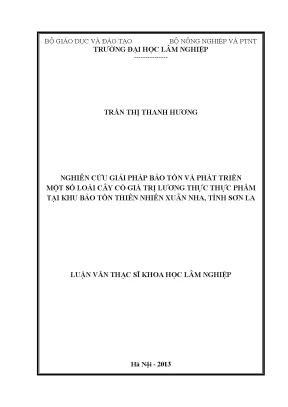 Luận văn thạc sĩ nghiên cứu giải pháp bảo tồn và phát triển một số loài cây có giá trị lương thực thực phẩm tại khu bảo tồn thiên nhiên xuân nha tỉnh sơn la