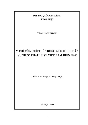 Luận văn thạc sĩ ý chí của chủ thể trong giáo dục dân sự theo pháp luật việt nam hiện nay