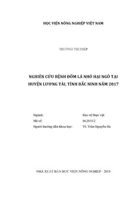 Luận văn thạc sĩ nghiên cứu bệnh đốm lá nhỏ hại ngô tại huyện lương tài tỉnh bắc ninh năm 2017