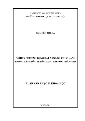 Luận văn thạc sĩ nghiên cứu ứng dụng hạt nano đa chức năng trong đánh dấu tế bào bằng phương pháp sers 04