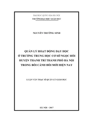 Luận văn thạc sĩ quản lý hoạt động dạy học ở trường trung học cơ sở ngọc hồi huyện thanh trì thành phố hà nội trong bối cảnh đổi mới hiện nay