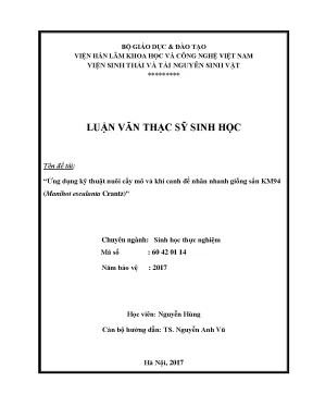 Luận văn thạc sĩ ứng dụng kỹ thuật nuôi cấy mô và khí canh để nhân nhanh giống sắn km94 manihot esculanta crantz
