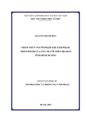 Luận văn thạc sĩ nhân thân người phạm tội xâm phạm nhân phẩm của con người trên địa bàn tỉnh bình dương