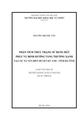 Luận văn thạc sĩ phân tích thực trạng sử dụng đất phục vụ định hướng tăng trưởng xanh tại các xã ven biển huyện kỳ anh tỉnh hà tĩnh