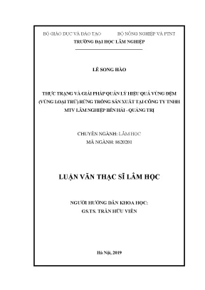 Luận văn thạc sĩ thực trạng và giải pháp quản lý hiệu quả vùng đệm vùng loại trừ rừng trồng sản xuất tại công ty tnhh mtv lâm nghiệp bến hải quảng trị