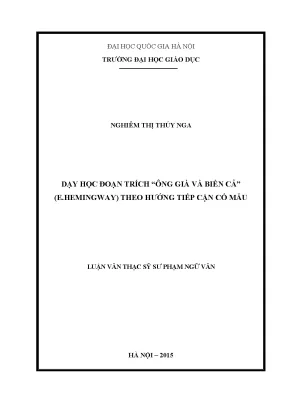 Luận văn thạc sĩ dạy học đoạn trích ông già và biển cả e hemingway theo hướng tiếp cận cổ mẫu