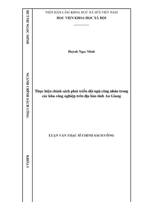 Luận văn thạc sĩ thực hiện chính sách phát triển đội ngũ công nhân trong các khu công nghiệp trên địa bàn tỉnh an giang